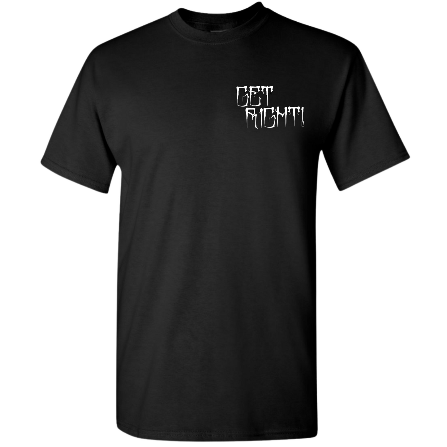 Get Right Tee