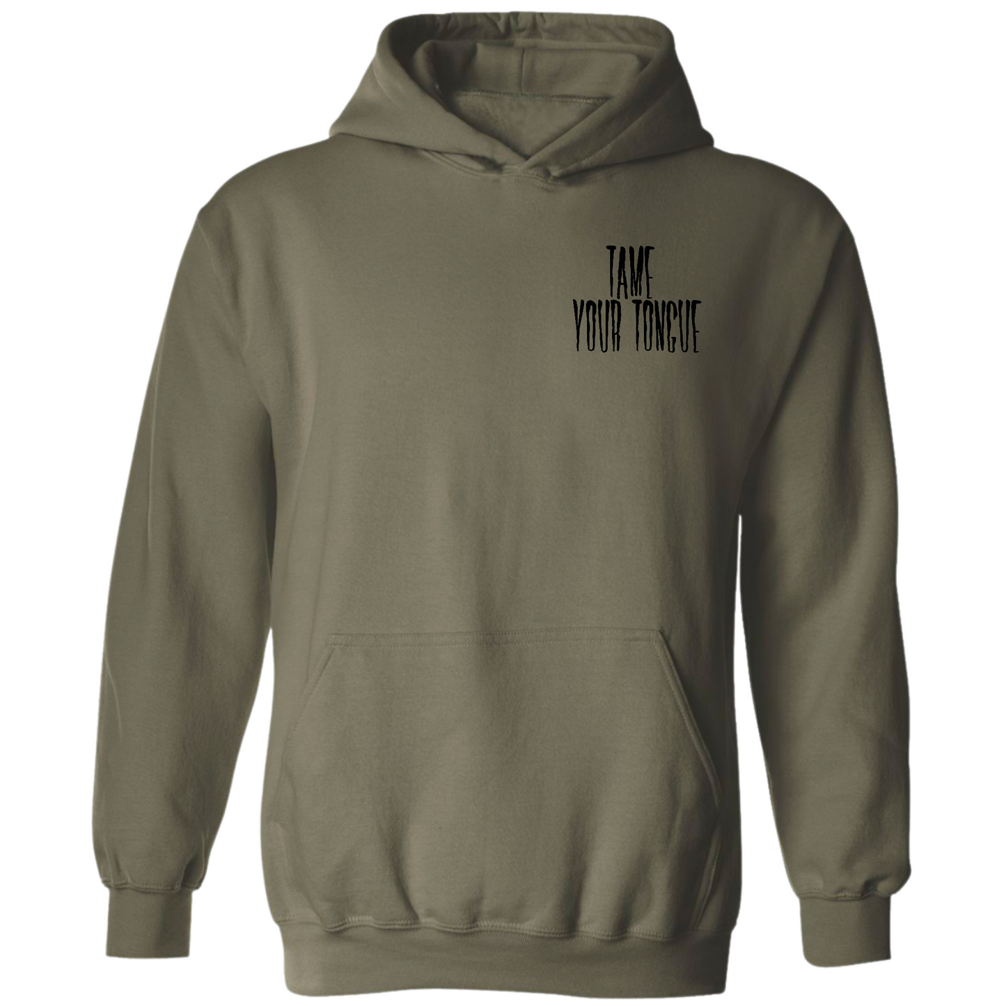 Tame Your Tongue Hoodie